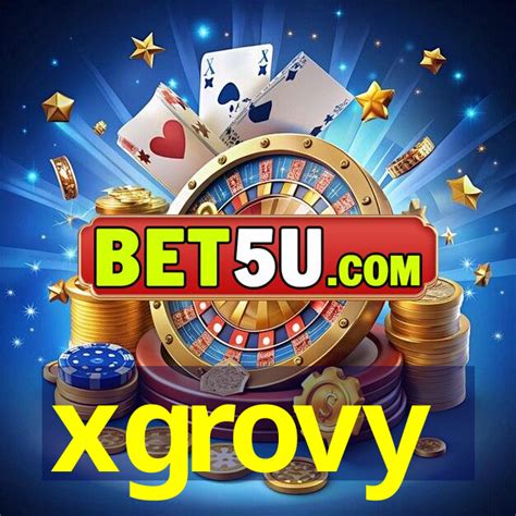 xgriovy